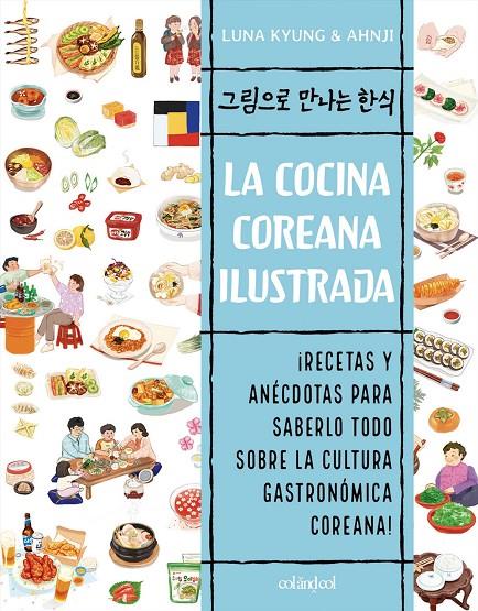 La cocina coreana ilustrada | 9788412450842 | Luna Kyung ; Ahnji