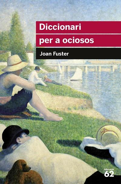 Diccionari per a ociosos | 9788492672004 | Joan Fuster