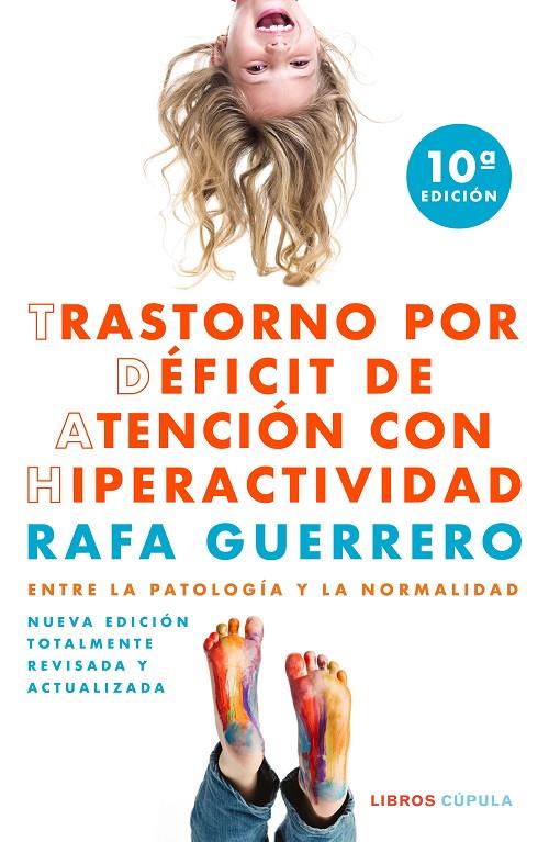 Trastorno por déficit de atención con hiperactividad | 9788448028893 | Rafa Guerrero