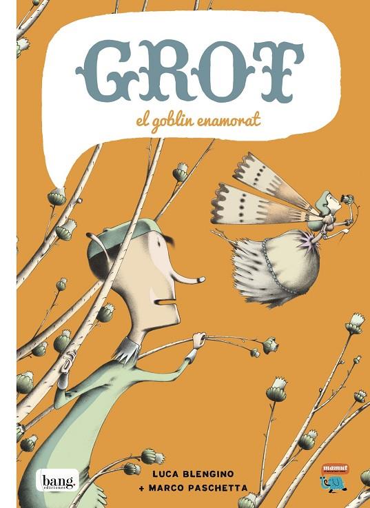 En Grot, el goblin enamorat | 9788415051718 | Marco Paschetta ; Luca Blengino 