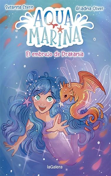 Aqua Marina 4 : El embrujo de Drakania | 9788424671907 | Susanna Isern ; Ariadna Oliver