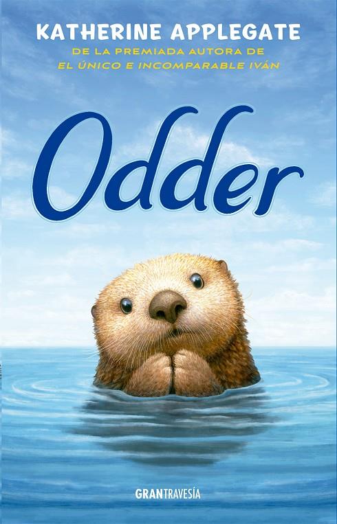 Odder (castellà) | 9788412473070 | Katherine Applegate