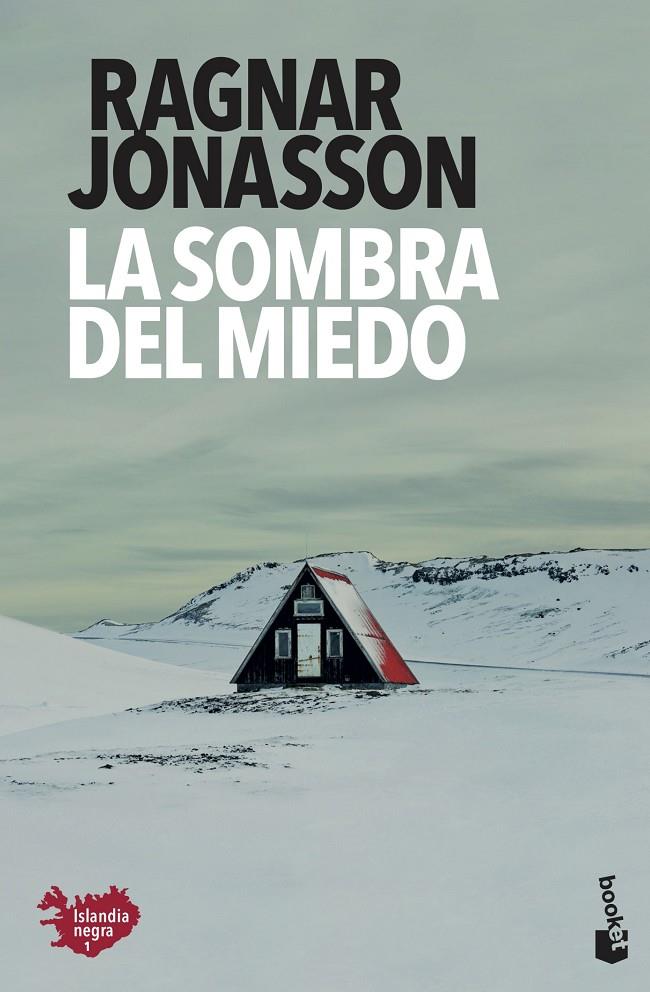 La sombra del miedo (Islàndia negra 1) | 9788432237256 | Ragnar Jónasson