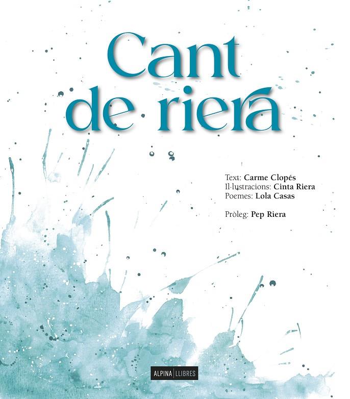 Cant de riera | 9788470111396 | Carme Clopés ; Cinta Riera ; Lola Casas