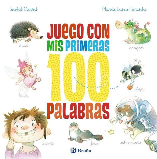 Juego con mis primeras 100 palabras | 9788469666906 | Isabel Carril ; María Luisa Torcida