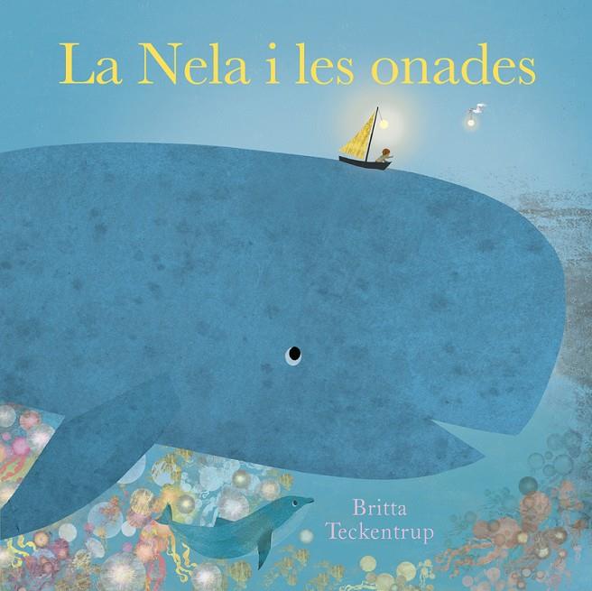 La Nela i les onades | 9788419253057 | Britta Teckentrup