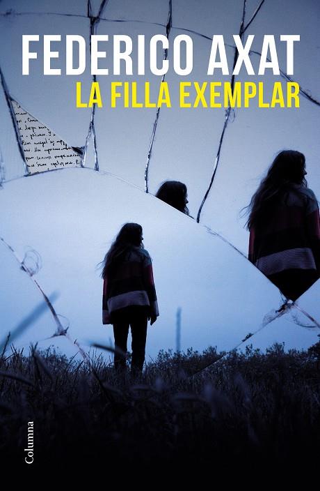 La filla exemplar | 9788466429825 | Federico Axat