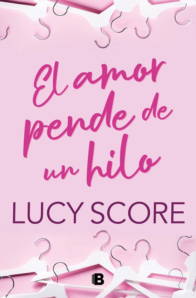 El amor pende de un hilo | 9788466676731 | Lucy Score