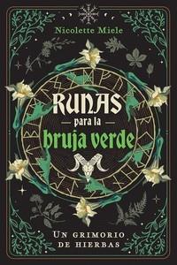 Runas para la bruja verde | 9798888501481 | Nicolette Miele