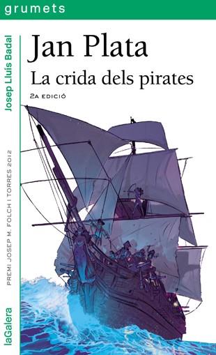 Jan Plata : La crida dels pirates | 9788424652227 | Josep Lluís Badal ; Jordi Lafebre