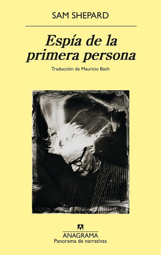 Espía de la primera persona | 9788433913357 | Sam Shepard