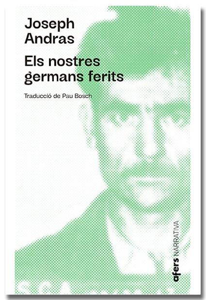 Els nostres germans ferits | 9788418618505 | Joseph Andras