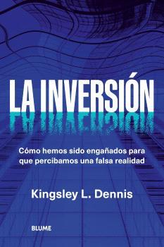 La inversión | 9788410469006 | Kingsley L. Dennis