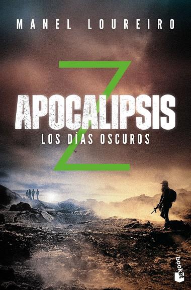 Los días oscuros (Apocalipsis Z; 2) | 9788408176596 | Manel Loureiro