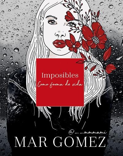 Imposibles : como forma de vida | 9788418038181 | Mar Gómez