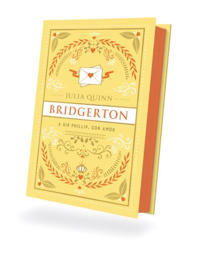 A Sir Phillip, con amor (Bridgerton; 5) (edició de luxe) | 9788419131928 | Julia Quinn