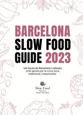 Barcelona slow food guide 2023 | 9788409450633