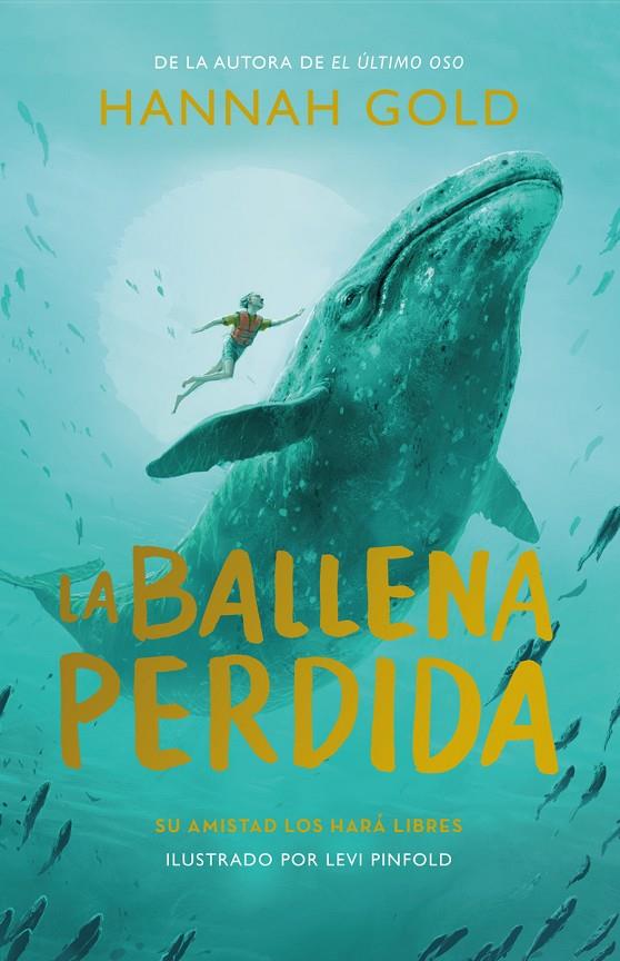 La ballena perdida | 9788419521361 | Hannah Gold