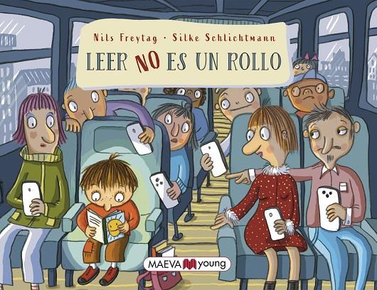 Leer no es un rollo | 9788419638625 | Nils Freytag ; Silke Schlichtmann