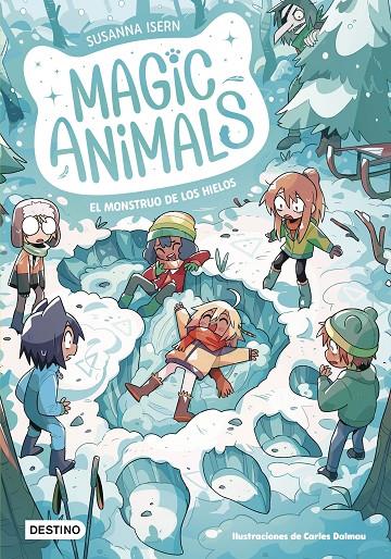 El monstruo de los hielos (Magic animals; 4) | 9788408279334 | Susanna Isern ; Carles Dalmau