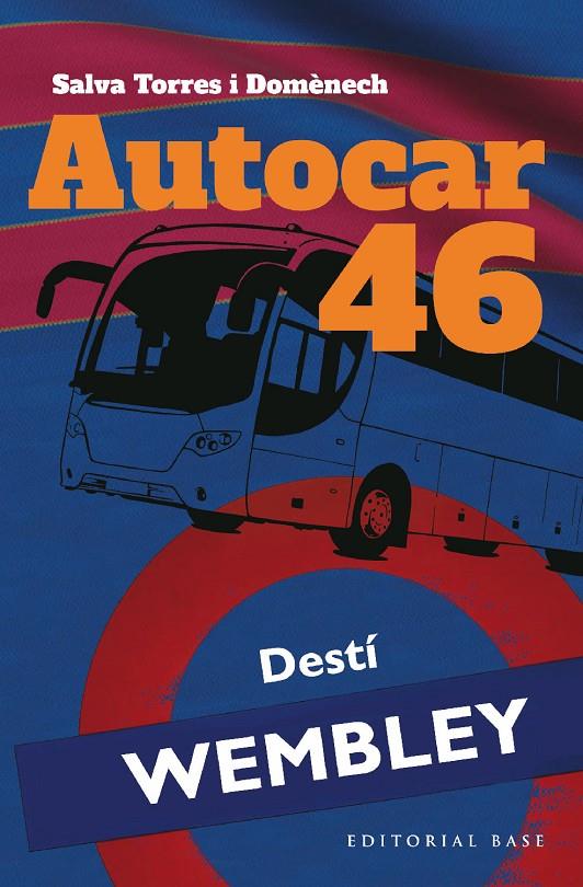 Autocar 46 : destí Wembley | 9788419007384 | Salva Torres i Domènech