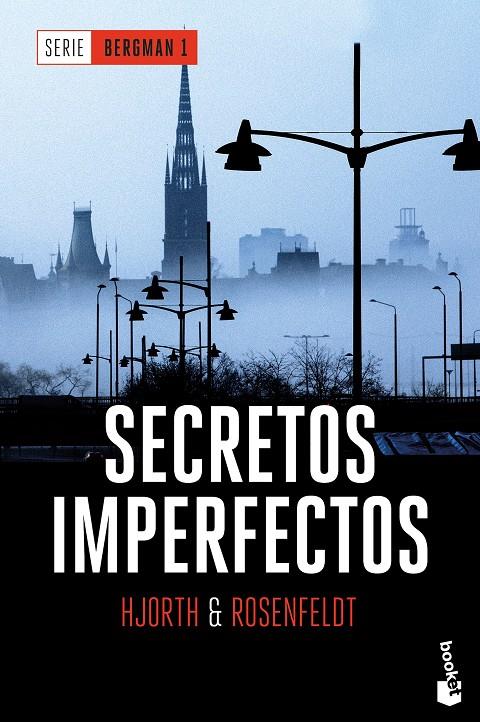 Secretos imperfectos (Bergman; 1) | 9788408170372 | Michael Hjorth ; Hans Rosenfeldt