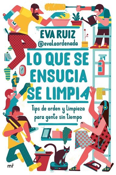 Lo que se ensucia se limpia | 9788427050648 | Eva Ruiz (@evalaordenada)