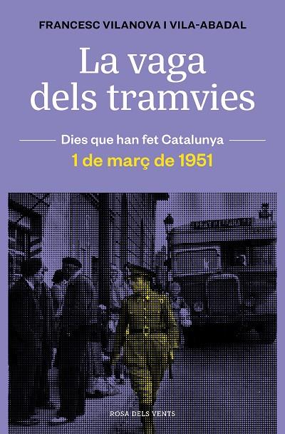 La vaga dels tramvies | 9788418033674 | Francesc Vilanova i Vila-Abadal