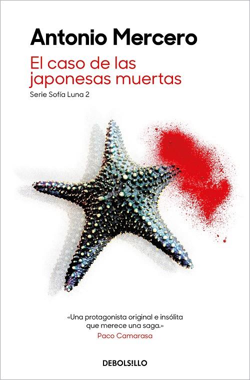 El caso de las japonesas muertas (Sofía Luna; 2) | 9788466357401 | Antonio Mercero