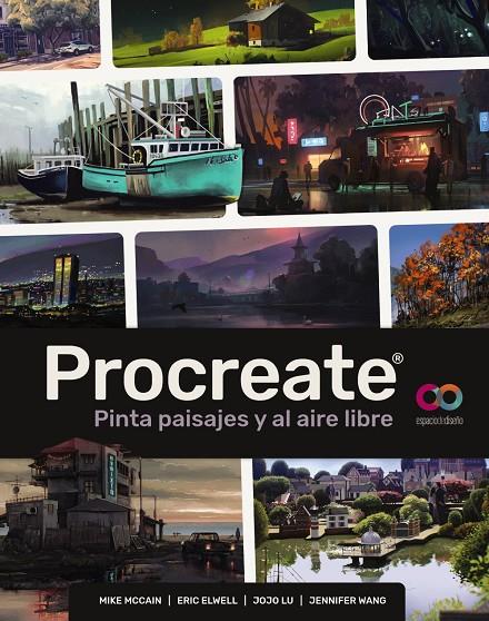 Procreate : Pinta paisajes y al aire libre | 9788441549265 | Mike McCain ; Eric Elwell ; Jojo Lu ; Jennifer Wang