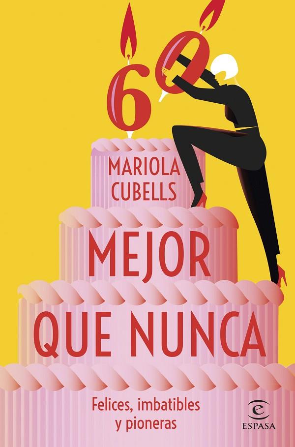 Mejor que nunca | 9788467071191 | Mariola Cubells Pavia