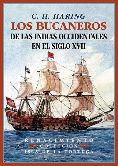 Los bucaneros de las Indias Occidentales en el siglo XVII | 9788419231482 | C.H. Haring