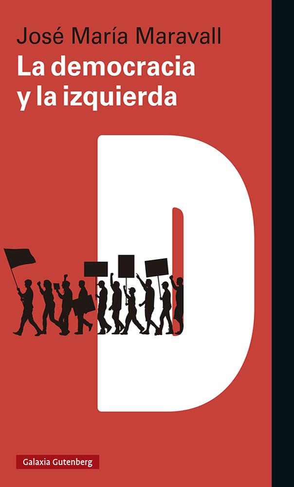 La democracia y la izquierda | 9788418807008 | José María Maravall