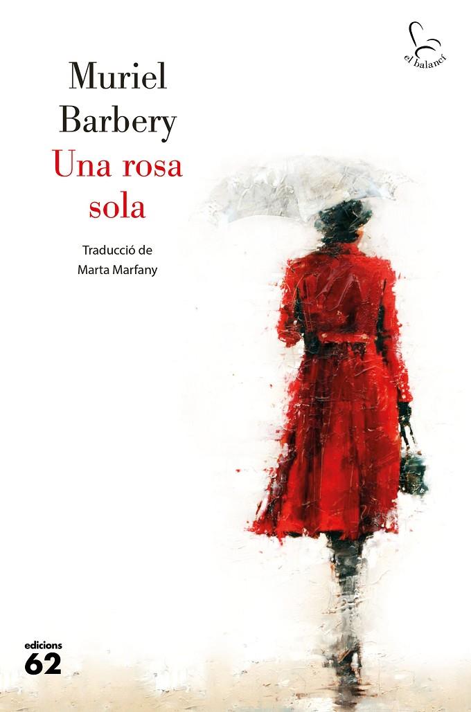 Una rosa sola (català) | 9788429779394 | Muriel Barbery