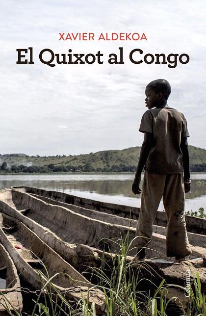 El Quixot al Congo | 9788466430180 | Xavier Aldekoa