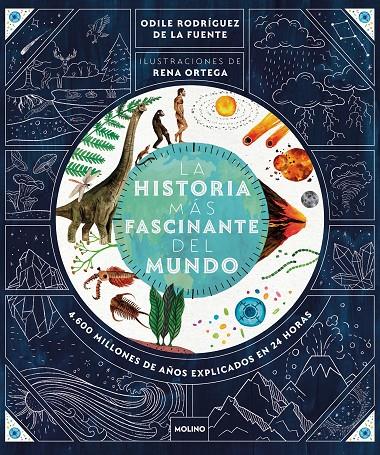 La historia más fascinante del mundo | 9788427240384 | Odile Rodríguez de la Fuente ; Rena Ortega