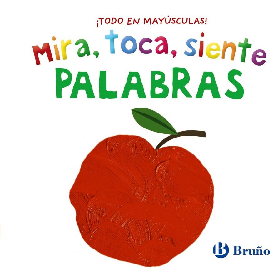 Mira, toca, siente : Palabras | 9788469640098