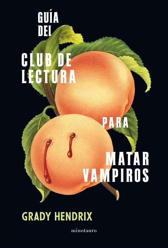 Guía del club de lectura para matar vampiros | 9788445009956 | Grady Hendrix