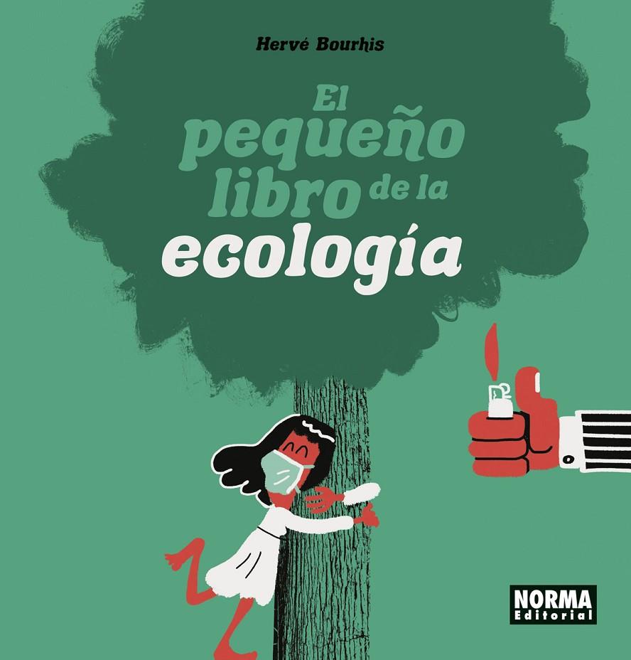 El pequeño libro de la ecología | 9788467949193 | Herve Bourhis