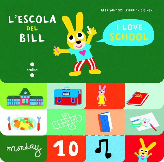 L'escola del Bill ; I love school | 9788466147538 | Alex Sanders ; Pierrick Bisinski