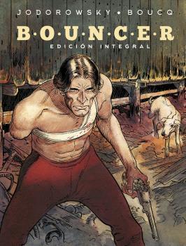 Bouncer  | 9788467950663 | Jodorowsky ; Boucq