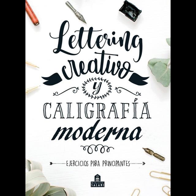 Lettering creativo y caligrafía moderna | 9788893678582