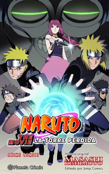 Naruto Shippuden : La Torre Perdida | 9788411612388 | Masashi Kishimoto