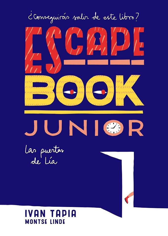 Escape book junior : Las puertas de Lía | 9788416890408 | Ivan Tapia ; Montse Linde