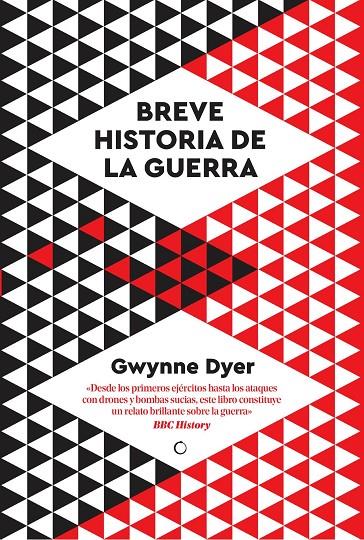 Breve historia de la guerra | 9788412407662 | Gwynne Dyer