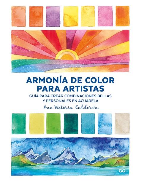 Armonía de color para artistas | 9788425230974 | Ana Victoria Calderón