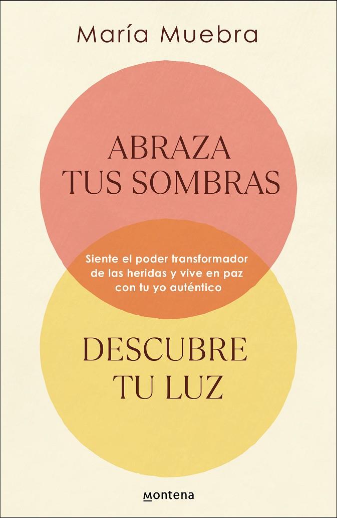 Abraza tus sombras, descubre tu luz | 9788419746436 | María Muebra