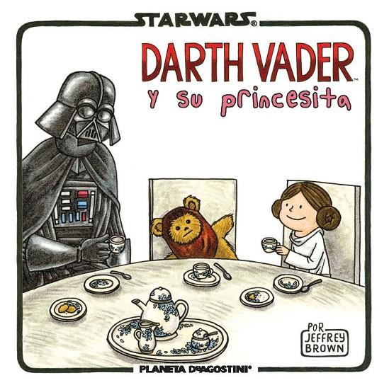 Star Wars : Vader y su princesita | 9788415921653 | Jeffrey Brown