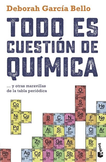 Todo es cuestión de química | 9788408230458 | Deborah García Bello