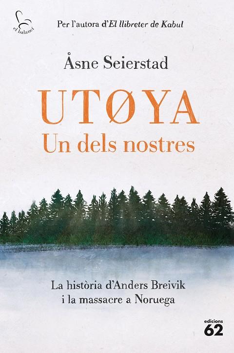 Utoya : un dels nostres | 9788429780321 | Asne Seierstad